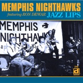 Memphis Nighthawks - Some Of These Days