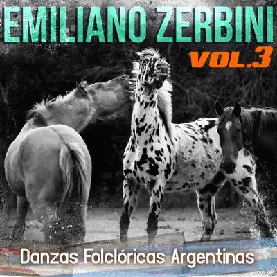 Danzas Folclóricas Argentinas, Vol. 3 - EP - Emiliano Zerbini