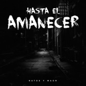 Hasta el amanecer artwork