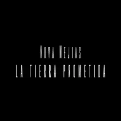 La Tierra Prometida - Single - Nova Mejías La Tierra Prometida - Single - Nova Mejías