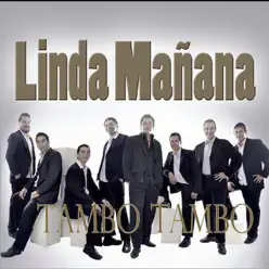 Linda Mañana - Single - Tambo Tambo