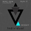 Run It (feat. Slicklife) - EP