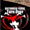 Turn Over - Disturbed Traxx lyrics