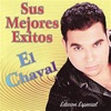 El Chaval - ¿Porque Te Fuiste?