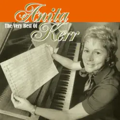 The Very Best of Anita Kerr - Anita Kerr The Very Best of Anita Kerr - Anita Kerr