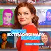 Zoey's Extraordinary Playlist: Season 1, Episode 10 (Music From the Original TV Series) - EP album lyrics, reviews, download