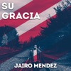 Su Gracia - Single