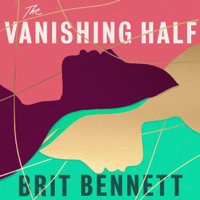 Brit Bennett - The Vanishing Half artwork