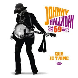 Que je t'aime (50ème anniversaire) - EP - Johnny Hallyday