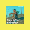Day After Forever - Single