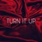 Turn It Up - Van Leeuwen lyrics