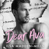 Dear Ava (Unabridged) - Ilsa Madden-Mills