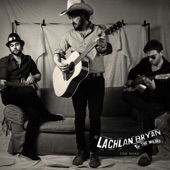 Lachlan Bryan And The Wildes - The Road