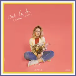 Ooh La La (Another Version) - Single by Josie Dunne album reviews, ratings, credits