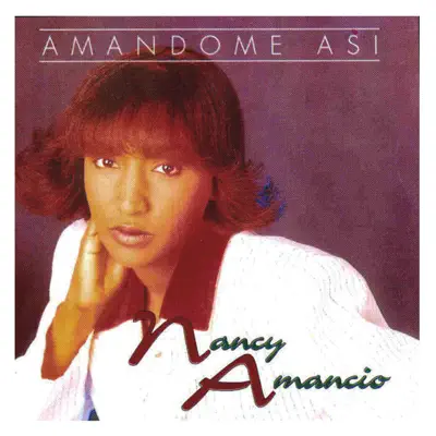 Amándome Así - Nancy Amancio