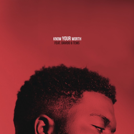Cover artwork for Know Your Worth (feat. Davido & Tems)