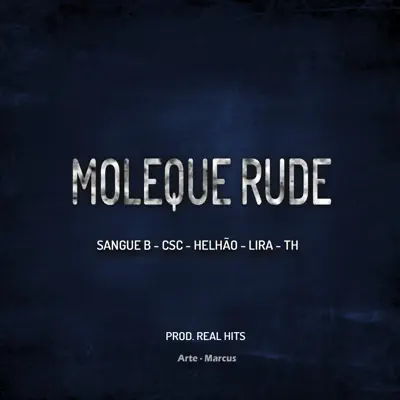 Moleque Rude - Single - Lira