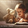 When She Loved Me (From "Toy Story 2") - Single