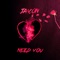 Need You - Jayon lyrics