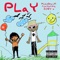 Play (feat. Joey B) - KiddBlack lyrics