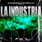 La Industria (feat. Bufalo Dit) - Nikson & DJ See All lyrics