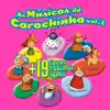 As Músicas da Carochinha Vol. 2 album lyrics, reviews, download