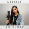 Lose Somebody - Single album lyrics, reviews, download