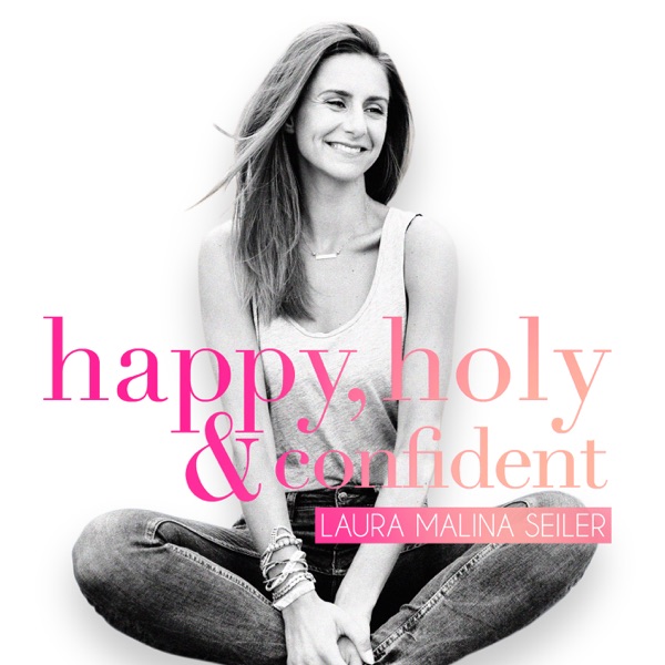 Happy, holy & confident. Dein Podcast fürs Herz und den Verstand Happy, holy & confident. Dein Podcast fürs Herz und den Verstand