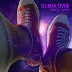 Queda Livre - EP - Gustavo Coimbra Queda Livre - EP - Gustavo Coimbra