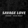 Savage Love (Laxed - Siren Beat) - Single, 2020