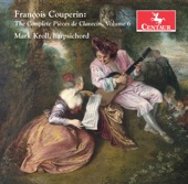 Couperin: The Complete Pièces de clavecin, Vol. 6 artwork