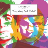 Art Brut - Moving to L.A.