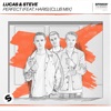 Lucas & Steve - Perfect (feat. Haris)