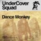 Dance Monkey - UnderCover Squad lyrics