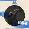 Reversy (Extended Mix) - Single album lyrics, reviews, download
