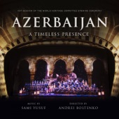 Azerbaijan: A Timeless Presence (Live in Baku) artwork