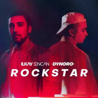 Rockstar by Ilkay Sencan, Dynoro & Joel Gustafsson Schönborg song reviws