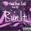 Run It (feat. Izik) - Single album lyrics, reviews, download