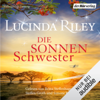 Lucinda Riley - Die Sonnenschwester: Die sieben Schwestern 6 artwork