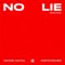 No Lie (KREAM Remix) - Michael Calfan & Martin Solveig lyrics