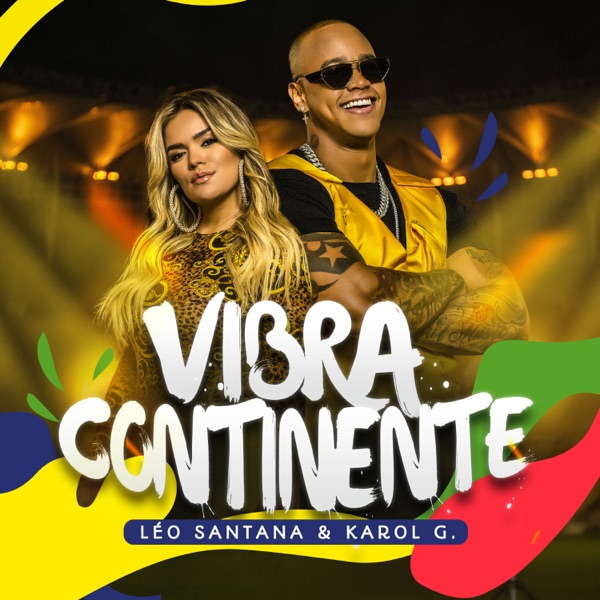 Vibra Continente - Single - Léo Santana & KAROL G