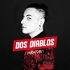 Dos Diablos - Single, 2019