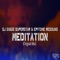 Meditation - Dj Giggs Superstar & Epitome Resound lyrics