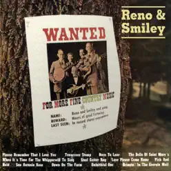 Wanted - Reno & Smiley Wanted - Reno & Smiley