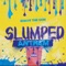 Slumped Anthem - Suave the Don lyrics