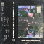 LORD$OFDOGTOWN - Um