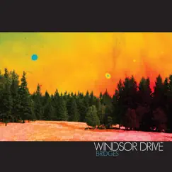 Bridges - EP by Windsor Drive album reviews, ratings, credits
