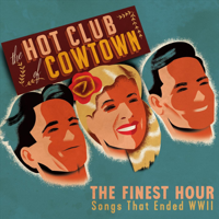 Hot Club of Cowtown - The Finest Hour artwork