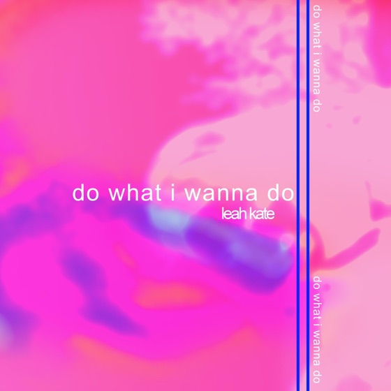 Cover artwork for Do What I Wanna Do