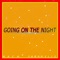 Going on the Night - Mack Jaramillo lyrics